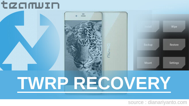 Pasang TWRP nubia Z9 Paling Simpel